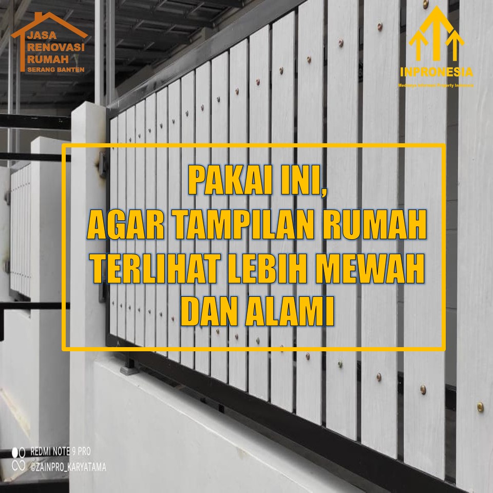 PAKAI INI, AGAR TAMPILAN RUMAH TERLIHAT LEBIH MEWAH DAN ALAMI